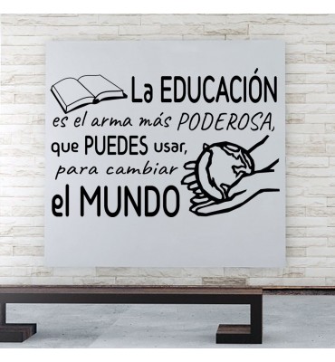 Vinilo decorativo: "La educación es el arma más..."