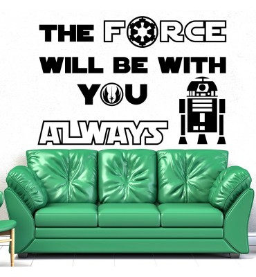 Vinilo decorativo: The force will be with you always