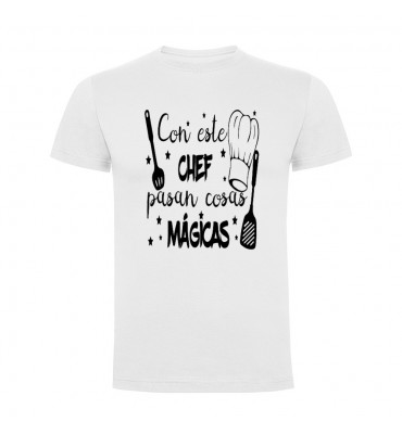 Camisetas con frases motivadoras fabricadas en 100% algodón de serie limitada con la frase Con este chef pasan cosas mágicas